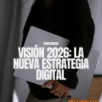 Prepara tu negocio con la mejor estrategia digital en 2026. Conferencia ejecutiva de Luis Alberto Bravo sobre IA, automatización y nuevos mercados.